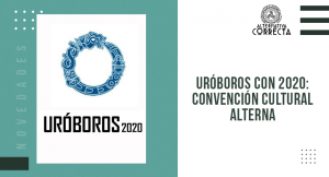 Lee más sobre el artículo Uróboros Con 2020: convención cultural alterna